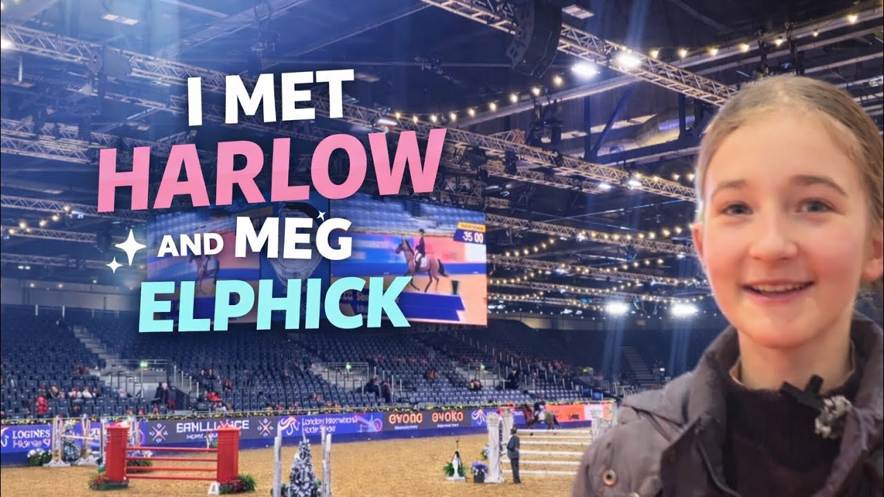 VLOGMAS DAY 22| LONDON INTERNATIONAL HORSE SHOW| MET Harlow & Meg Elphick