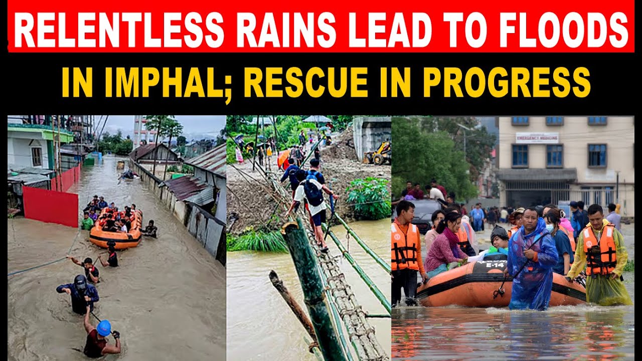 Heavy Rains Causes Flood-Like Situation In Imphal | Rescue Operations Underway In Manipur | CVR