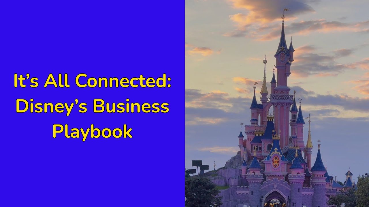 Disney&rsquo;s Magic Business Model Explained: How They Dominate Every Platform