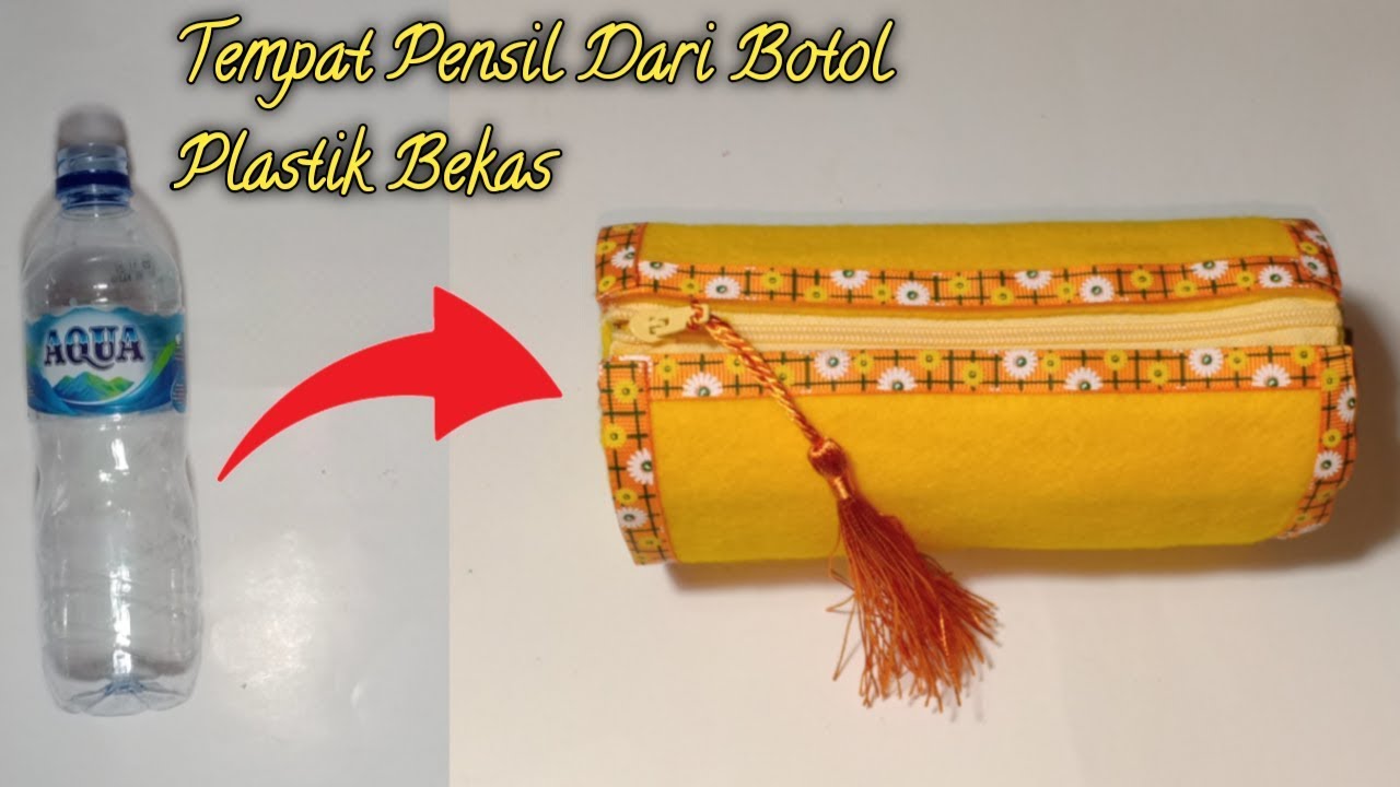 Tempat Pensil Dari Botol Plastik Bekas | Memanfaatkan Limbah Sampah