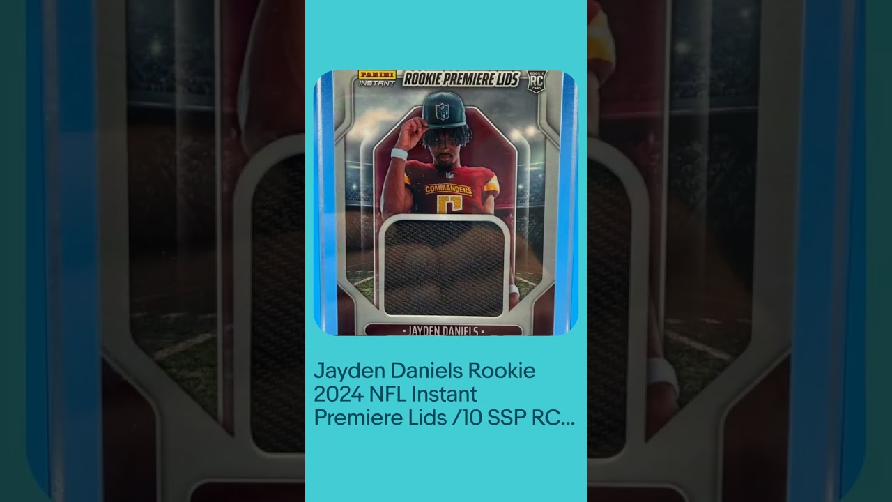 Jayden Daniels Rookie 2024 NFL Instant Premiere Lids /10 SSP RC Commanders QB
