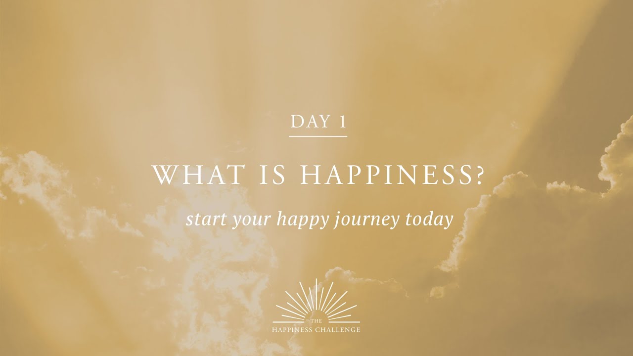 The Happiness Challenge &ndash; Episode 1 - What is happiness? | Rituals