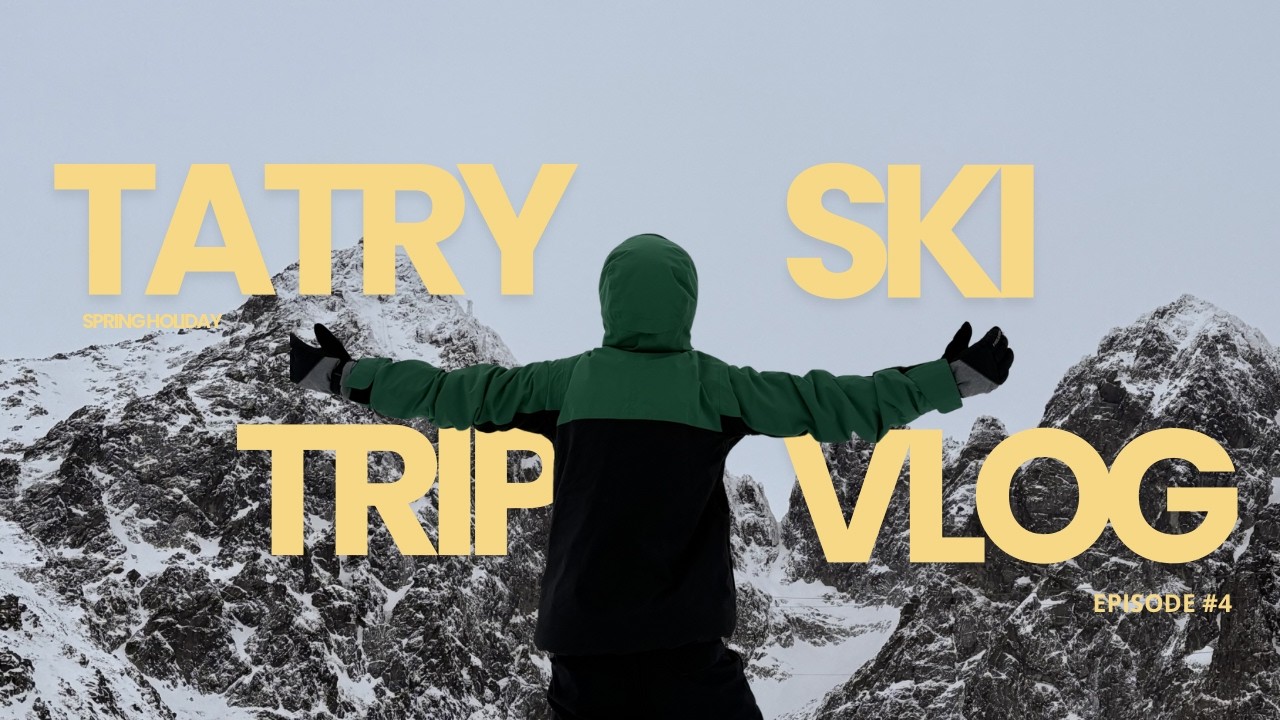 ❄️VLOG - SKI TRIP DO TATER 🏔️📍