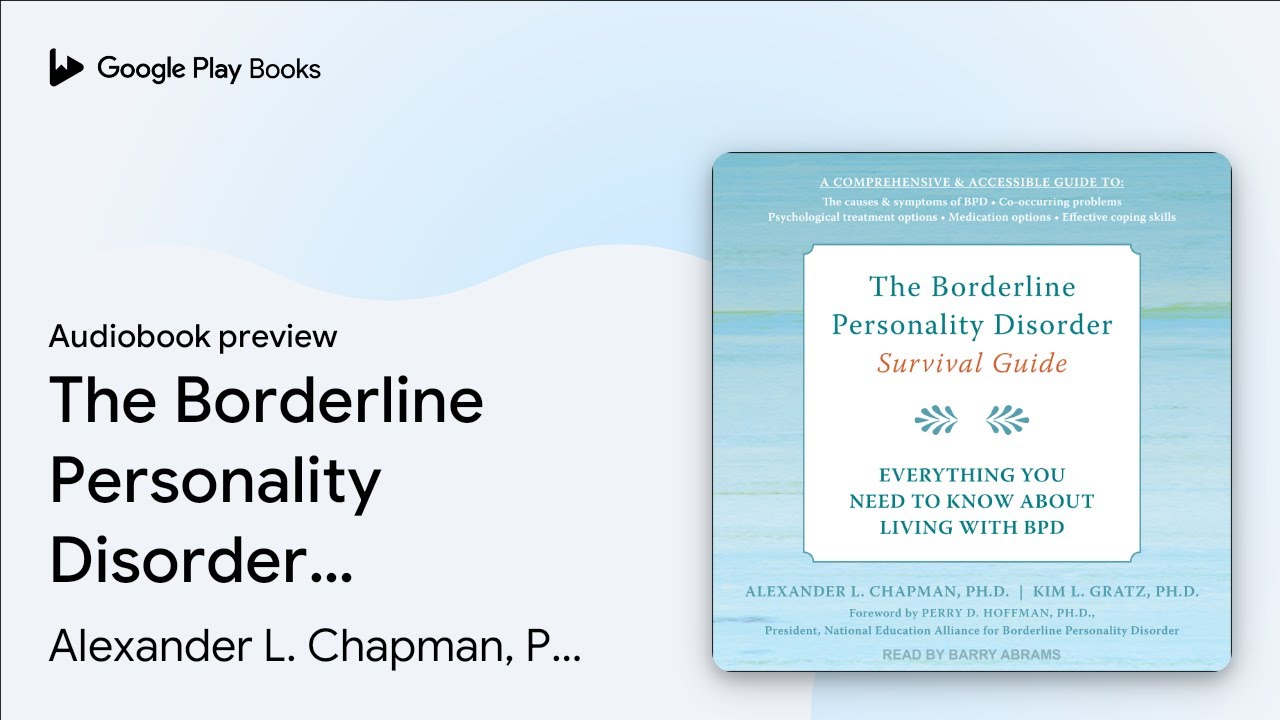 The Borderline Personality Disorder Survival&hellip; by Alexander L. Chapman, PhD &middot; Audiobook preview