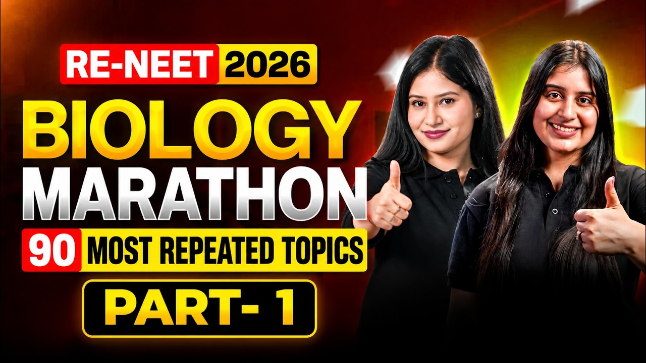 RE-NEET 2026 Biology Marathon 90 Most Repeated Topics | Part -1 | Infinity Learn