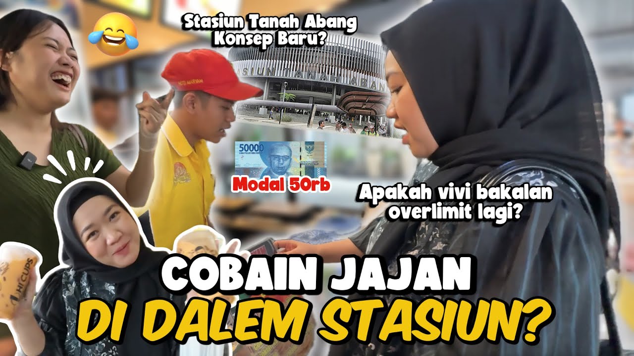 JAJAN DI NEW STASIUN TANAH ABANG MODAL 50RB! APAKAH CUKUP??