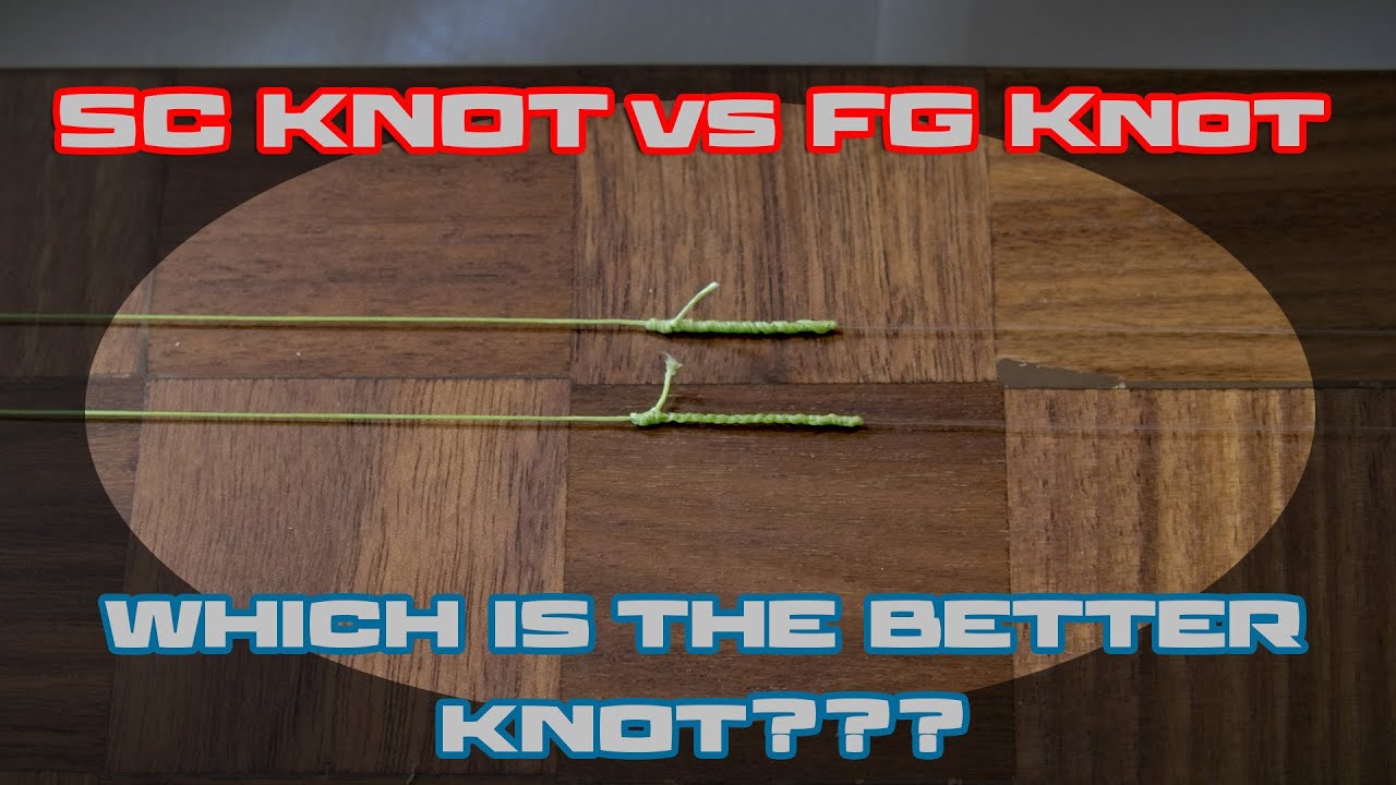 FG KNOT против SC KNOT — что лучше?