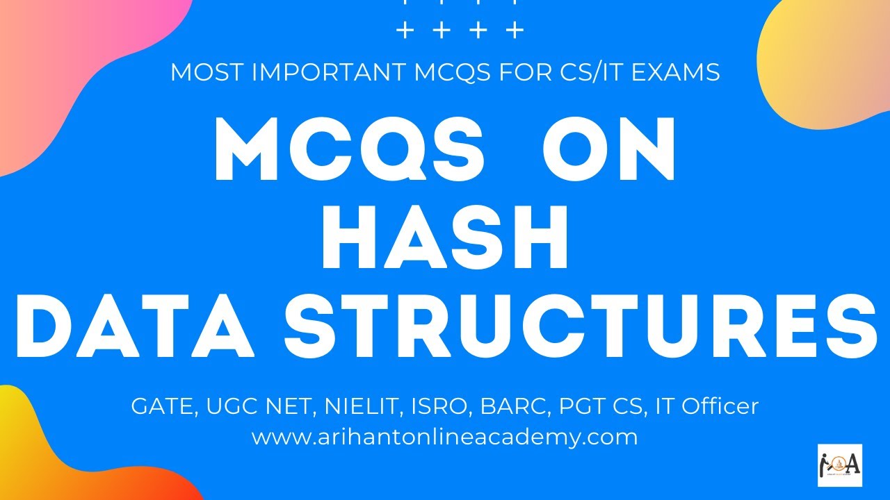 HASH - Data Structures | Hashing Techniques (Imp MCQs Solved In Detailed) For All CS Exams - DSA