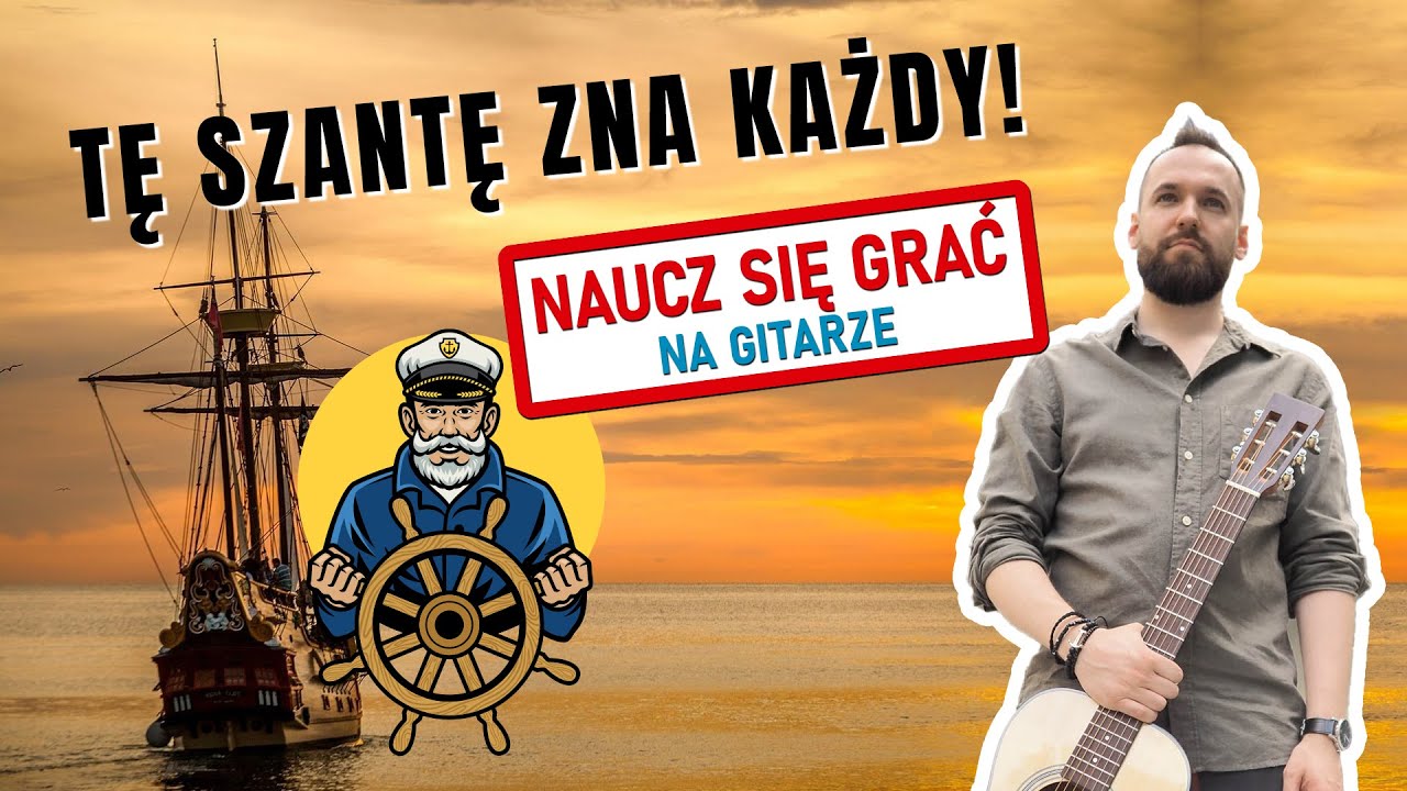 Morskie Opowieści - Najłatwiejsza Szanta na Gitarę