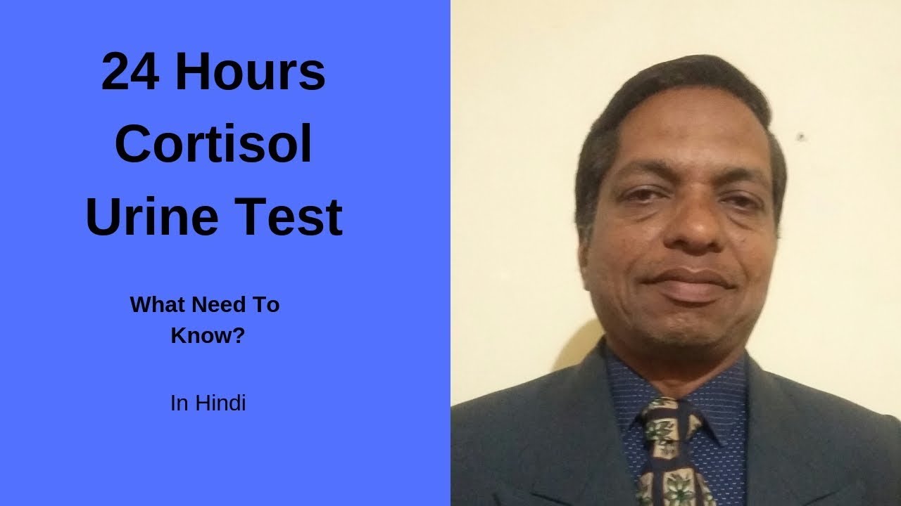 24 hours Cortisol Urine Test