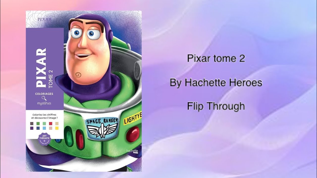 Pixar Tome 2 by Hachette Heroes - Flip Through