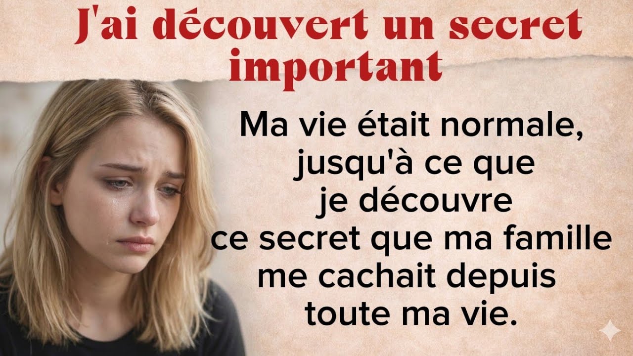 Le secret que ma famille m’a caché toute ma vie | Histoire simple (A1/A2)