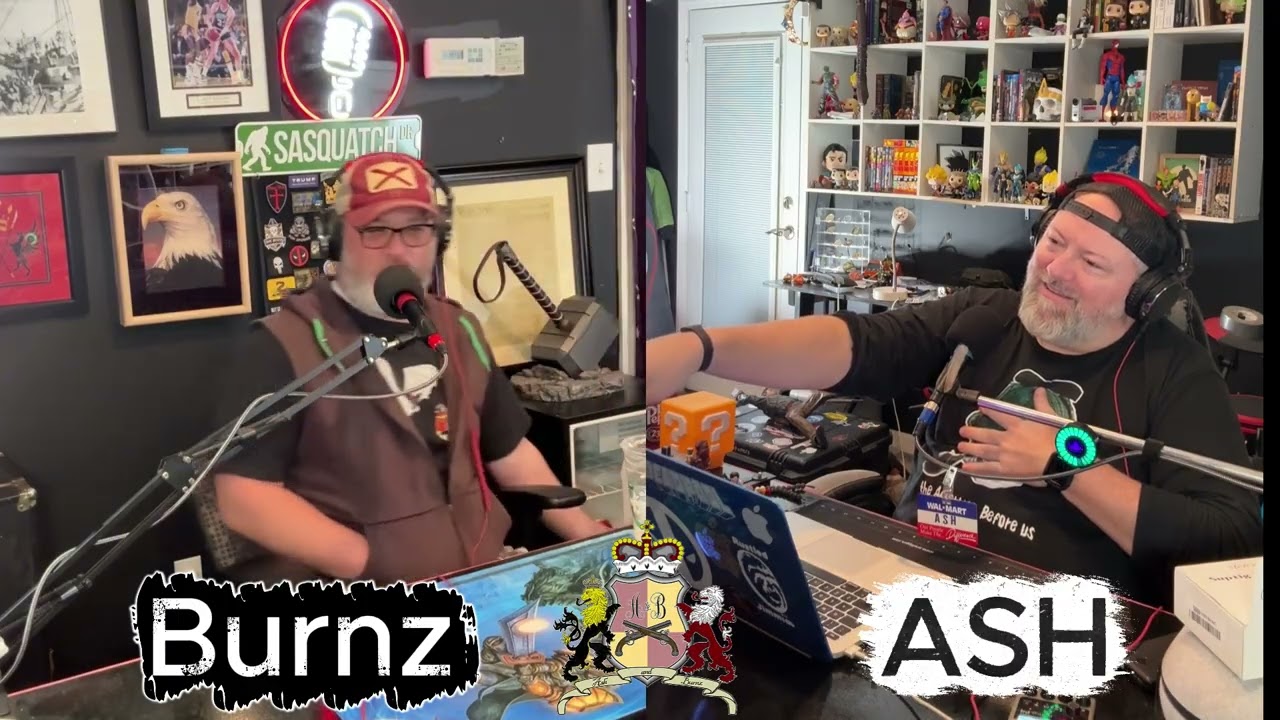#93 Whatever mang ASH and Burnz Podcast