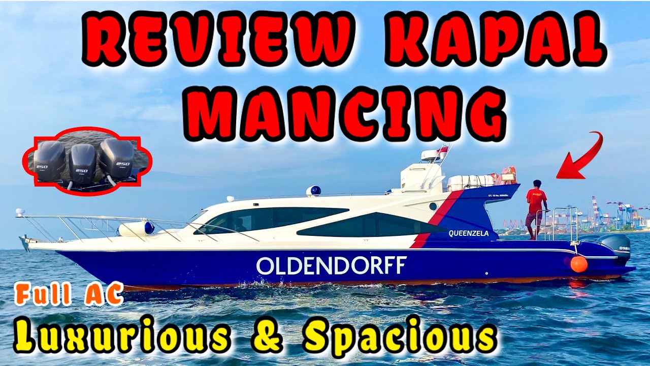 REVIEW KAPAL MANCING LUXURIOUS & SPACIOUS‼️ | KM QUEENZELA - KAPTEN ARTA