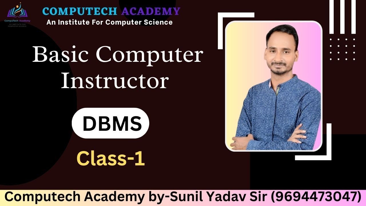 Basic computer instructor | ClassRoom Live session |DBMS 1st Class by sunil yadav sir #sunilyadavsir