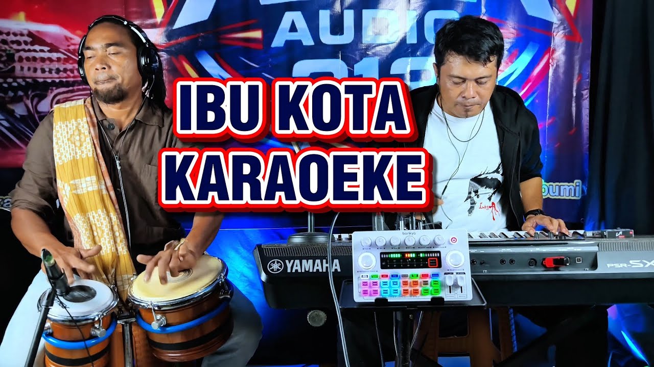IBU KOTA KARAOKE 