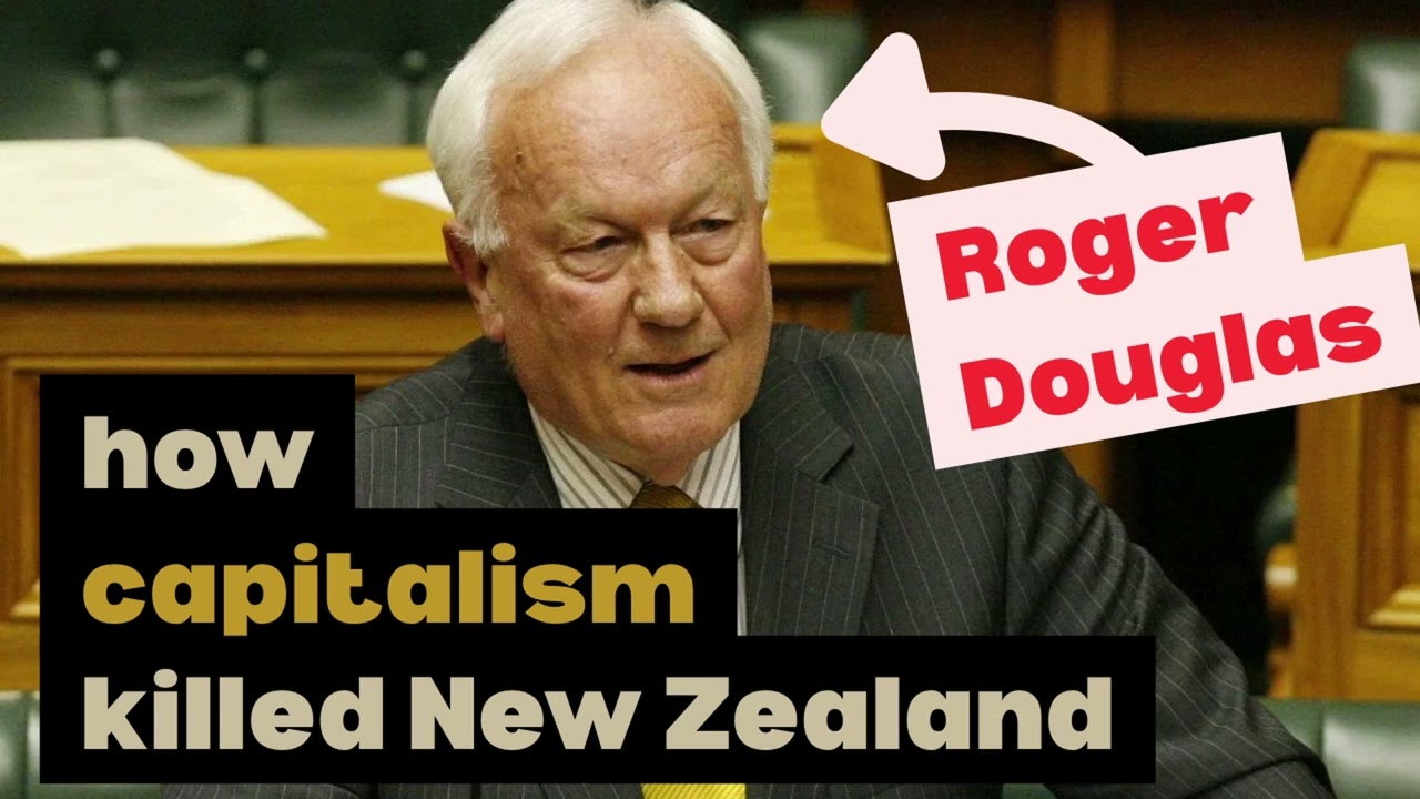 How Capitalism Destroyed NZ
