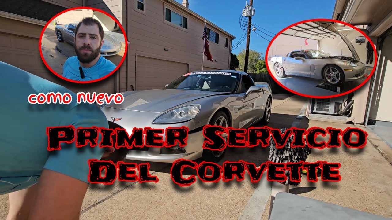 Primer Servicio al corvette c6