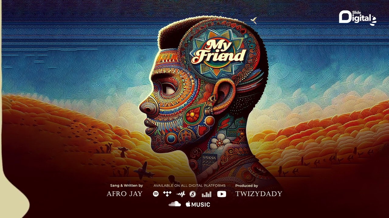 Afro Jay - My Friend (Official Audio)