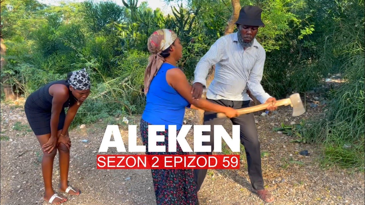 ALEKEN S2 EP 59 NAZWEL KAKA SOULI 😆 🤣 😂 JOLI VOLÈ KÒB WOODJINA BAY TIMAL BAGAY YO MYÈL NINI DEDOUBLE