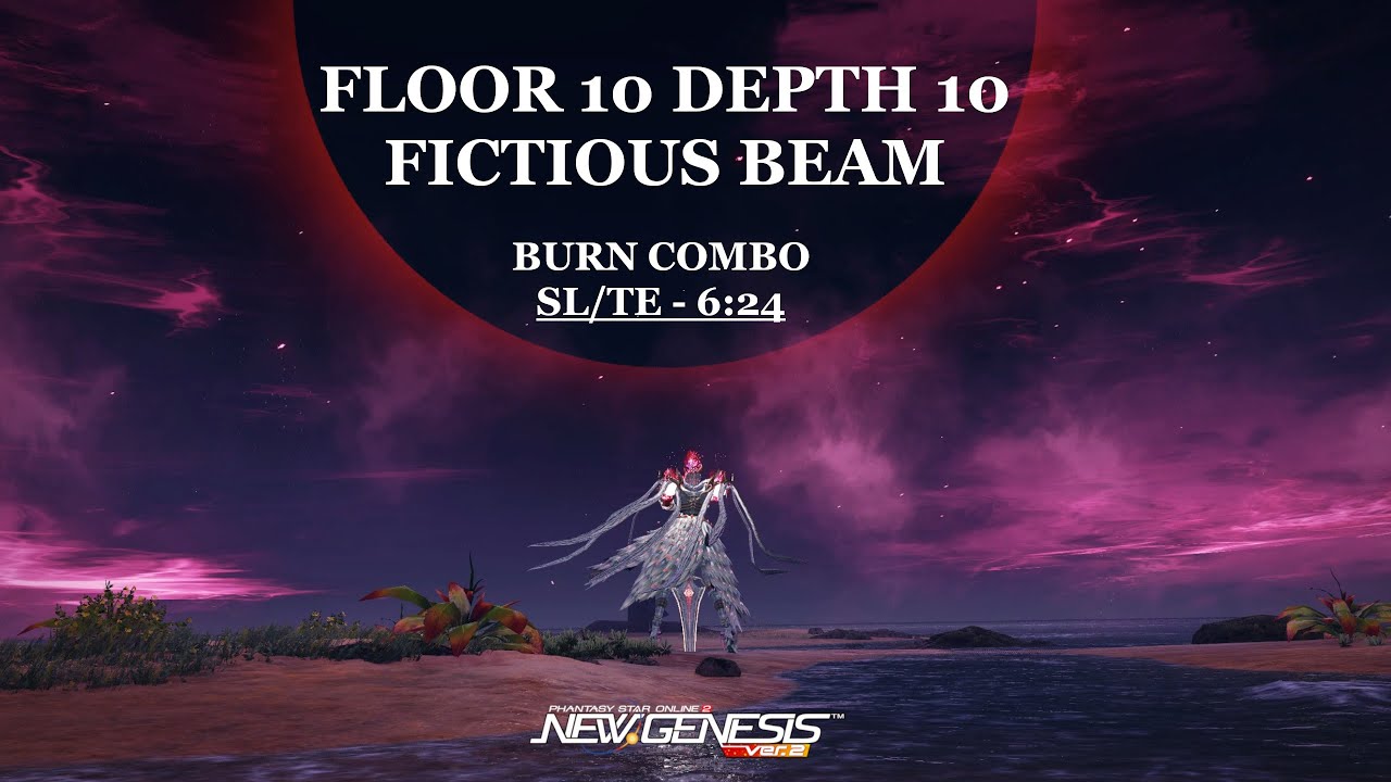 [PSO2: NGS] Fictitious Beam: Depth 10 Floor 10 - Sl/Te - 6:24