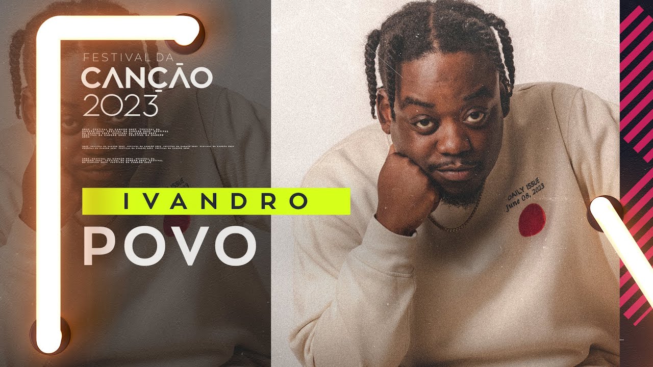 Ivandro &ndash; Povo (Lyric Video) | Festival da Can&ccedil;&atilde;o 2023