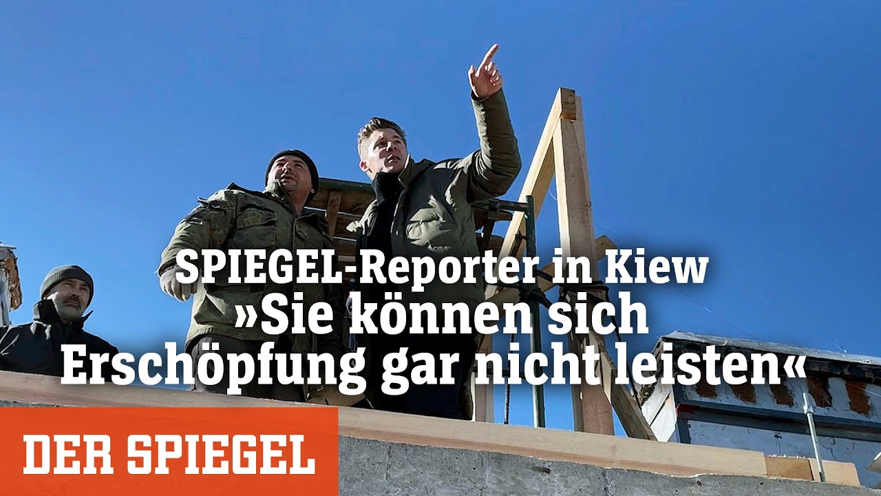 SPIEGEL-Reporter in Kiew: &raquo;Sie k&ouml;nnen sich Ersch&ouml;pfung gar nicht leisten&laquo; | DER SPIEGEL