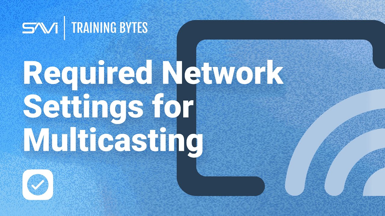 Required Network Settings for Multicasting
