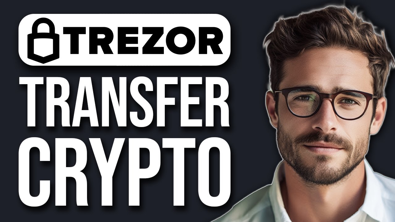 How To Transfer Crypto To Trezor Wallet (2025)