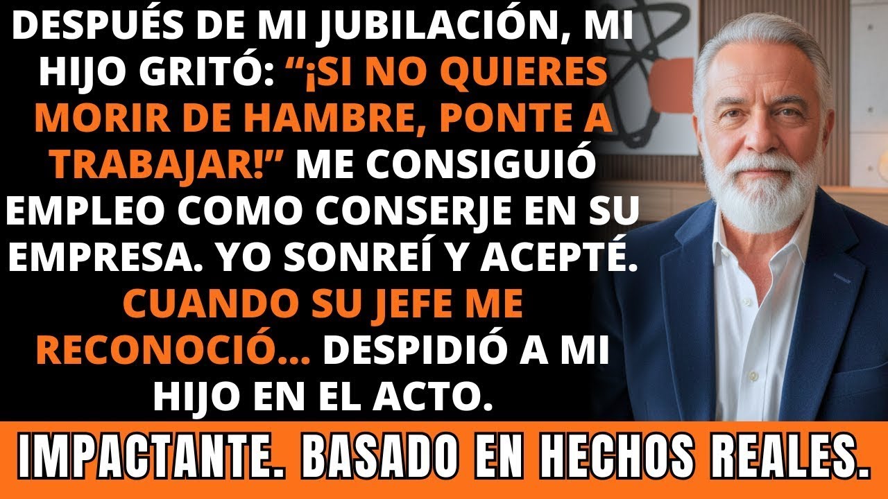 “Si No Quieres Pasar Hambre, Trabaja”, Dijo Mi Hijo. Me Consiguió Empleo. Sonreí, Esperé. IMPACTANTE
