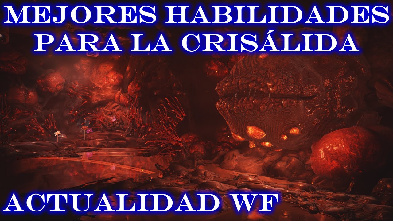 Las MEJORES Habilidades para la Crisálida - Actualidad Warframe
