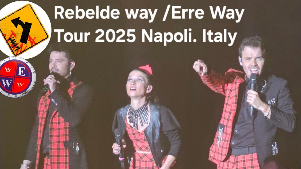 Rebelde Way / Erre Way Tour 2025 Napoli Italy part 2
