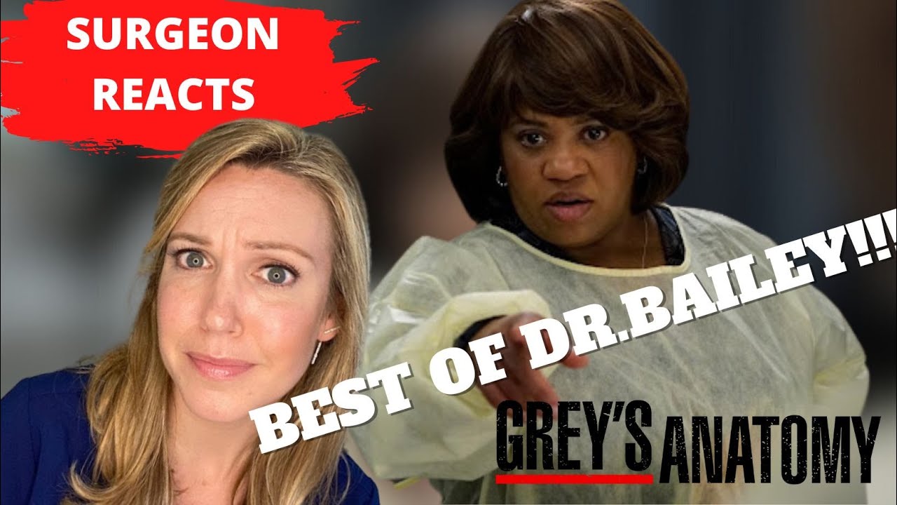 Doctor Reacts to GREY'S ANATOMY: BEST of DR. BAILEY