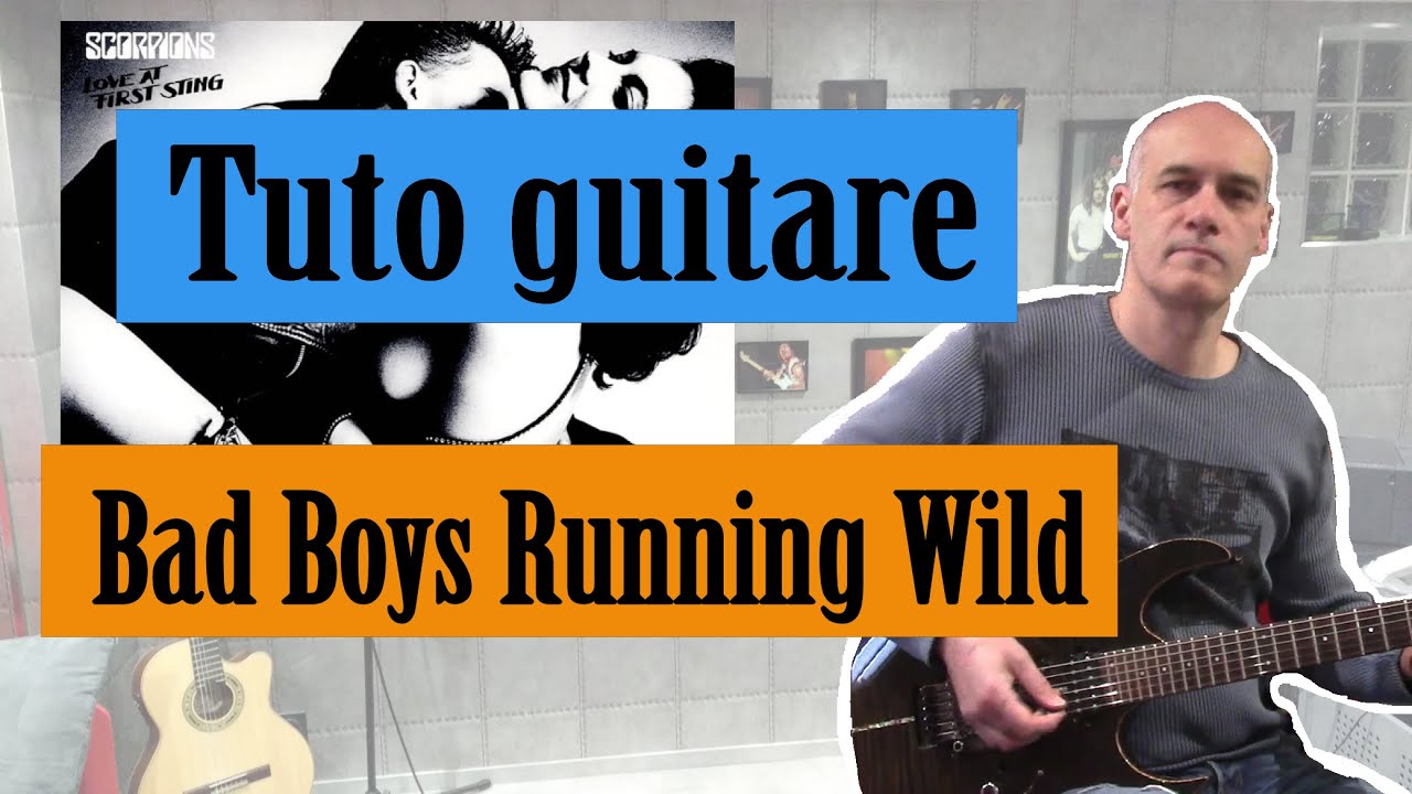 Comment jouer à la guitare Bad Boys Running Wild (Scorpions)