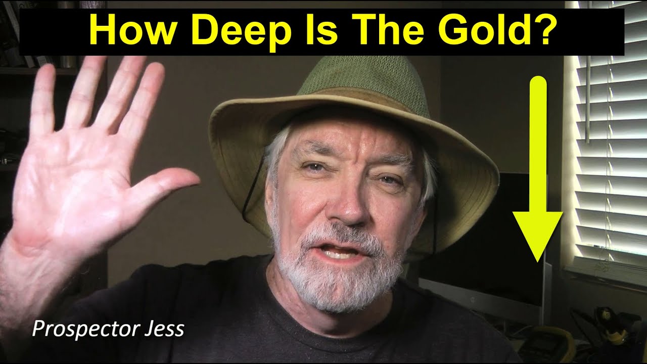 How Deep Is The Gold?