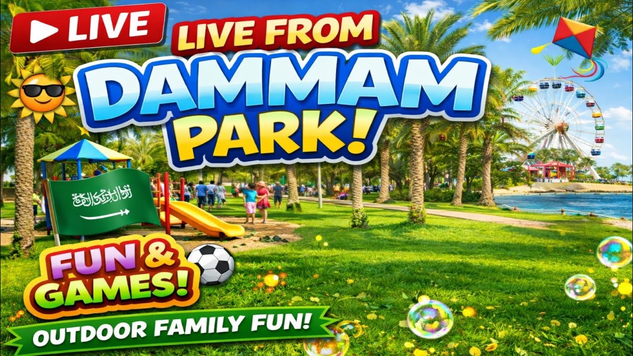Live from Park in Dammam 🌴 | Kids Playing & Fun Activities | Family outdoor Fun Time