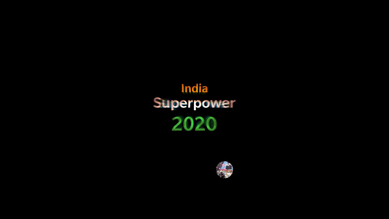 This Is India Superpower 2020 In 128 Seconds