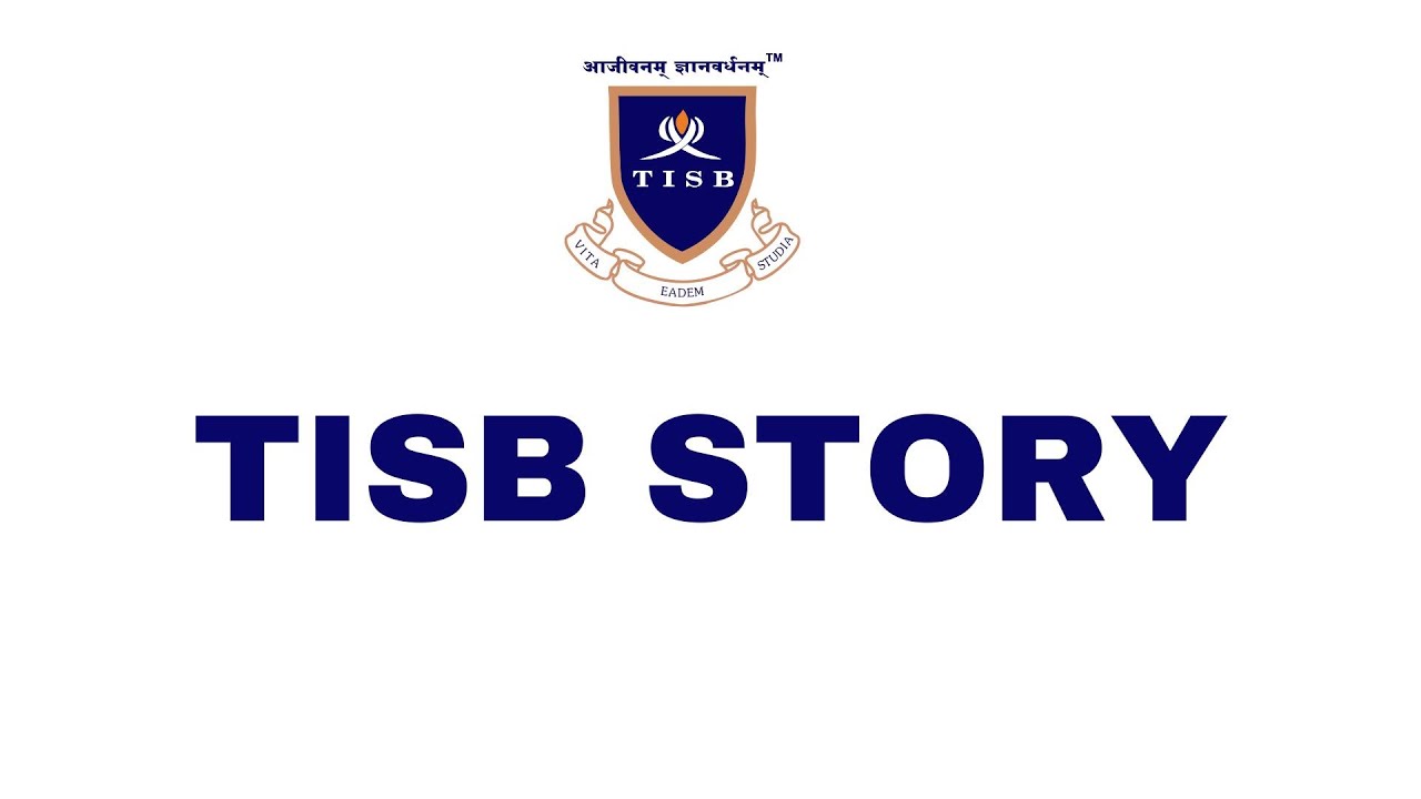 TISB STORY