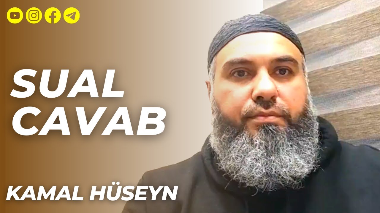 Sual-cavab (04.05.2023) | Kamal Hüseyn