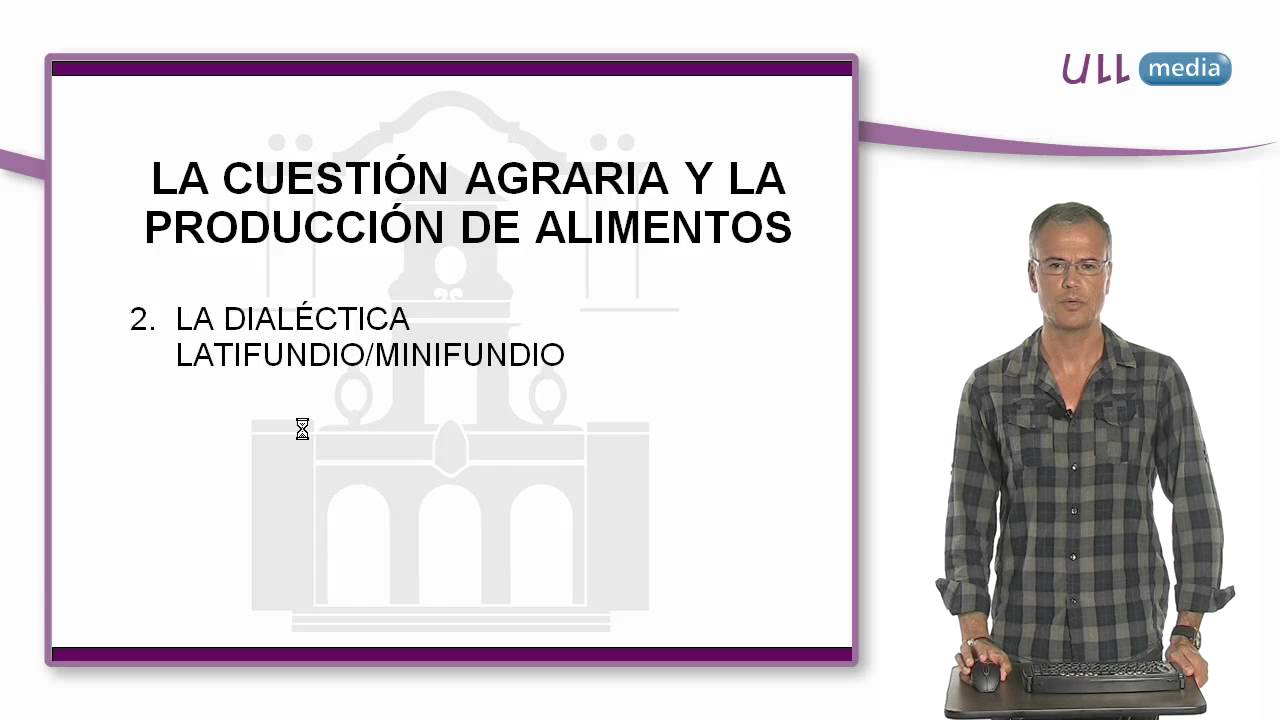 La cuesti&oacute;n agraria y la producci&oacute;n de alimentos