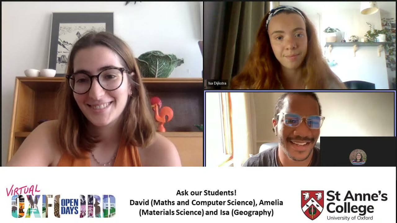 St Anne's College Virtual Open Day - Ambassador Q&A (September 2021)