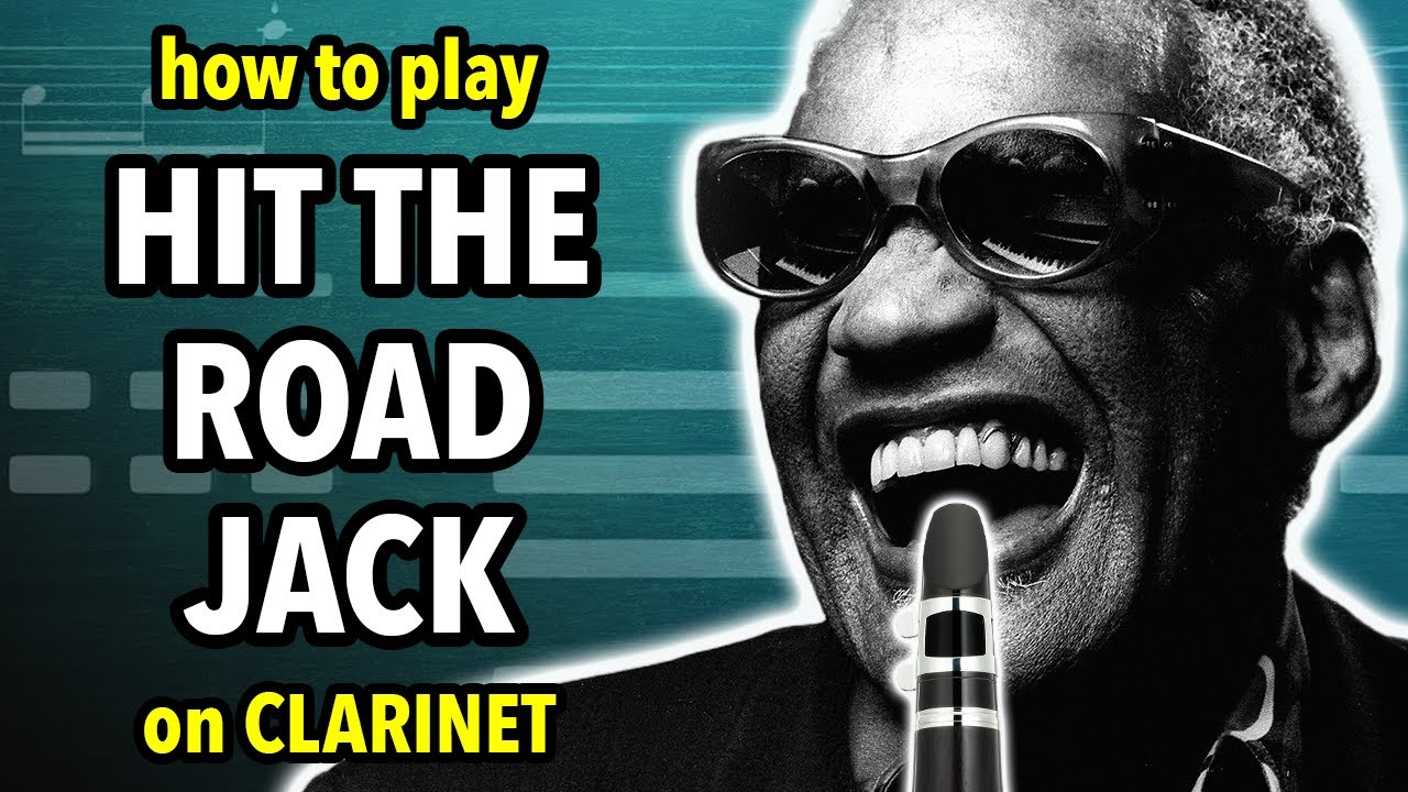 How to play Hit The Road Jack on Clarinet | Clarified