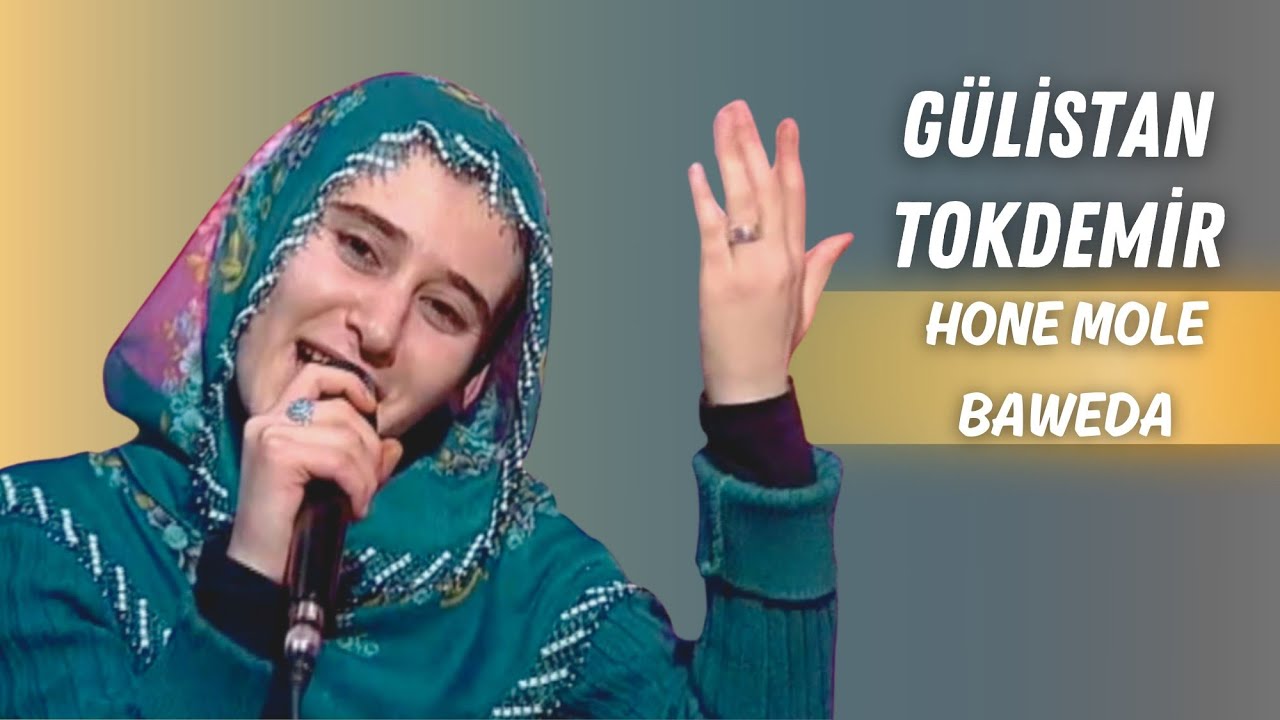 Gülistan Tokdemir - Hone Mole Baweda