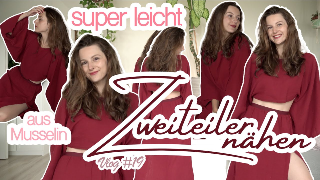 Einfacher Zweiteiler aus Musselin n&auml;hen | DIY Sommeroutfit | f&uuml;r Anf&auml;nger geeignet (Vlog #19)
