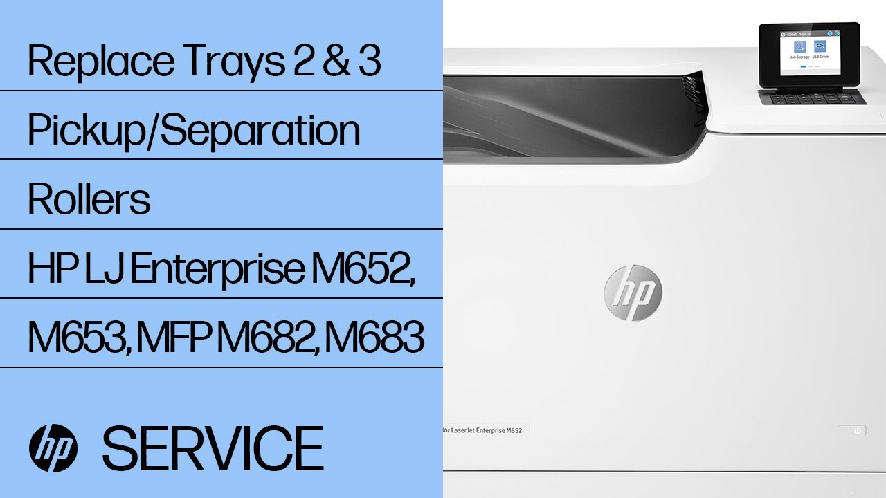 Replace Trays 2 & 3 Pickup/Separation Rollers | HP LaserJet Enterprise M652, M653, MFP M682, M683
