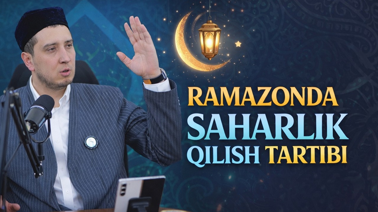 RAMAZONDA SAHARLIK QILISH TARTIBI