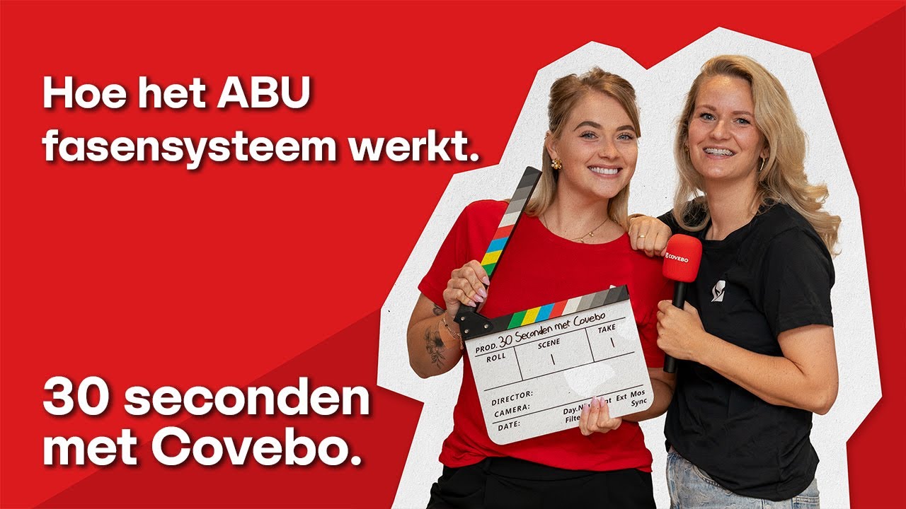 Alles wat je moet weten over het ABU fasensysteem | 30 seconden met Covebo