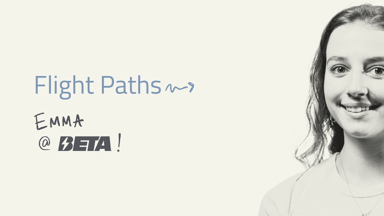Flight Paths: Emma at BETA