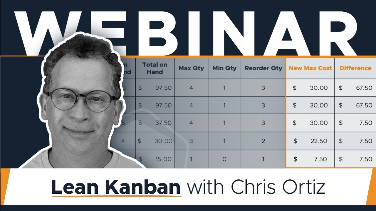 Implement LEAN Kanban Parts Room | Webinar