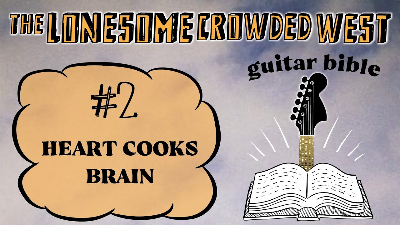 Modest Mouse LCW Guitar Bible - 02 HEART COOKS BRAIN